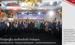 Hatipoğlu muhtarlarla buluştu