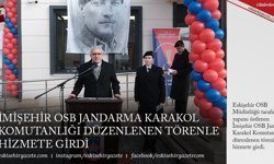 İMİŞEHİR OSB JANDARMA KARAKOL KOMUTANLIĞI DÜZENLENEN TÖRENLE HİZMETE GİRDİ
