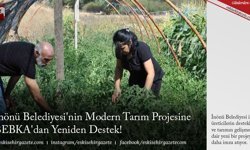 İnönü Belediyesi'nin Modern Tarım Projesine BEBKA'dan Yeniden Destek!