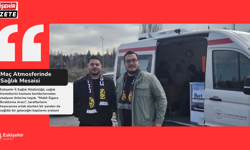 Maç Atmosferinde Sağlık Mesaisi
