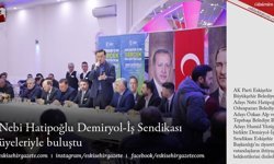 Nebi Hatipoğlu Demiryol-İş Sendikası üyeleriyle buluştu