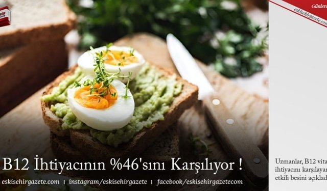 B12 İhtiyacının %46'sını Karşılıyor !