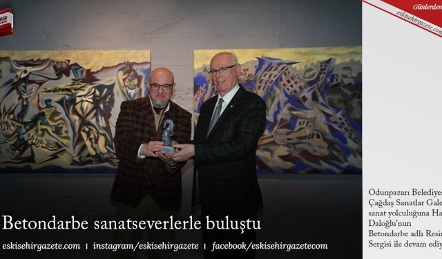 Betondarbe sanatseverlerle buluştu