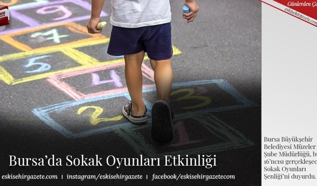 Bursa’da Sokak Oyunları Etkinliği 