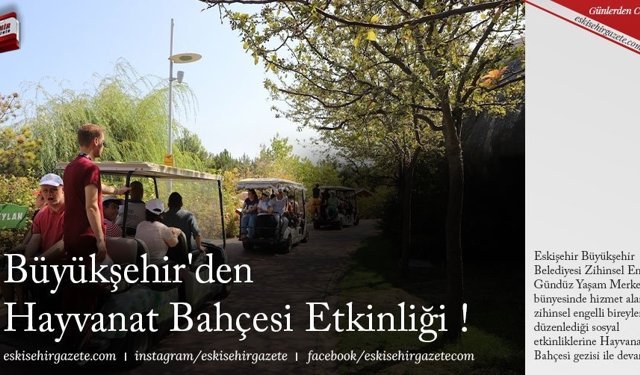 Büyükşehir'den Hayvanat Bahçesi Etkinliği !