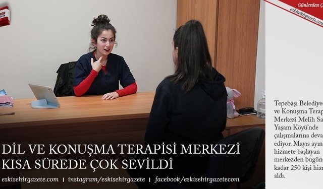DİL VE KONUŞMA TERAPİSİ MERKEZİ KISA SÜREDE ÇOK SEVİLDİ