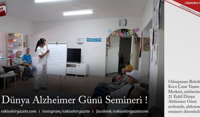 Dünya Alzheimer Günü Semineri !