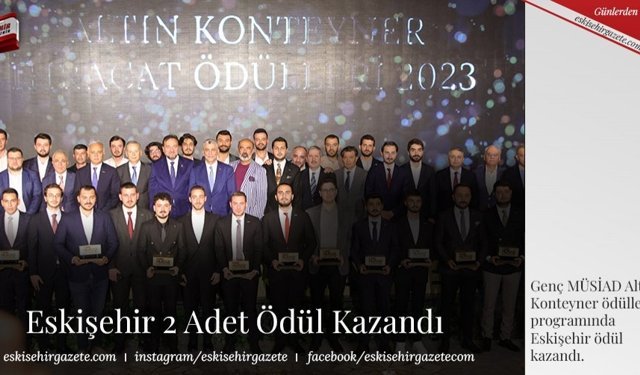 Eskişehir 2 Adet Ödül Kazandı!