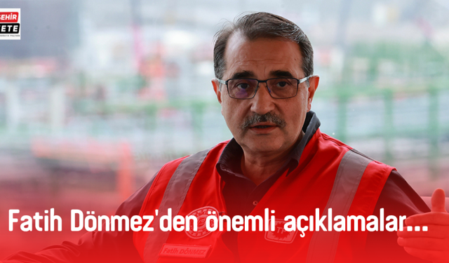 Fatih Dönmez'den önemli açıklamalar
