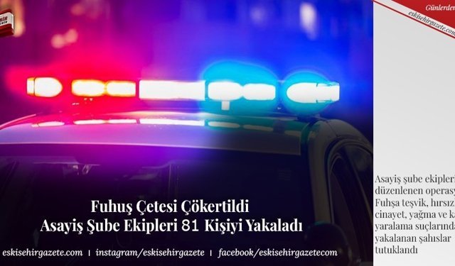 Fuhuş Çetesi Çökertildi 