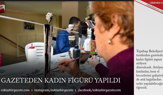 GAZETEDEN KADIN FİGÜRÜ YAPILDI