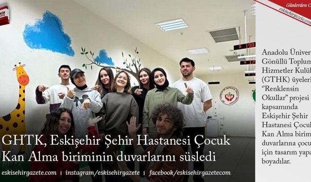 GHTK, Eskişehir Şehir Hastanesi Çocuk Kan Alma biriminin duvarlarını süsledi