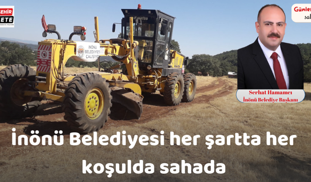 İnönü' de Durmak Yok, Hizmetlere Devam