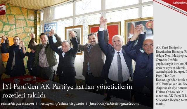 İYİ Parti’den AK Parti’ye katılan  yöneticilerin rozetleri takıldı