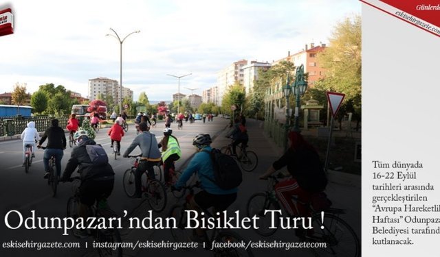 Odunpazarı Bisiklet Turu !