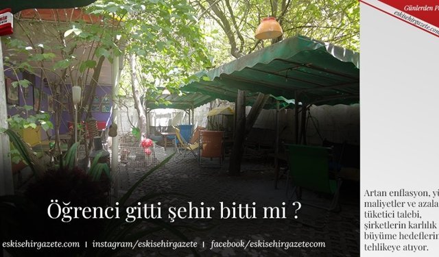 Öğrenci gitti şehir bitti mi ? 