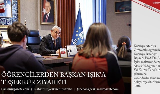 ÖĞRENCİLERDEN BAŞKAN IŞIK’A TEŞEKKÜR ZİYARETİ