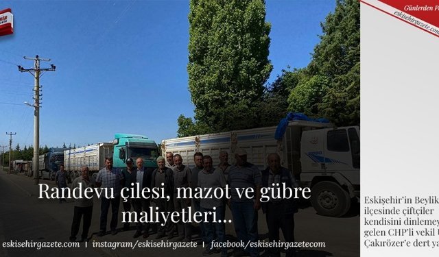 Randevu çilesi, mazot ve gübre  maliyetleri...