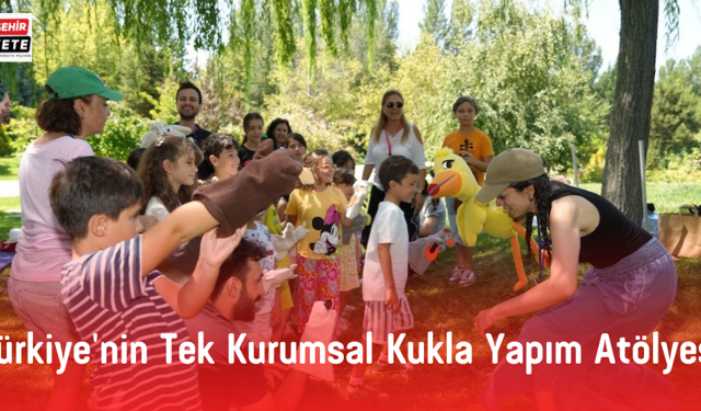 Türkiye'nin tek kurumsal Kukla Yapım Atölyesi