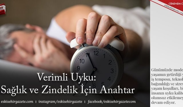 Verimli Uyku:Sağlık ve Zindelik İçin Anahtar