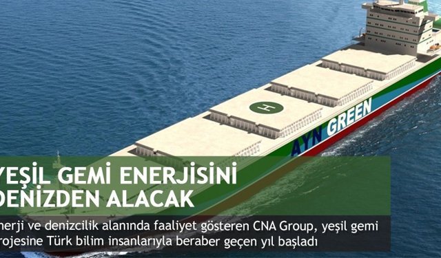 Yeşil gemi enerjisini denizden alacak