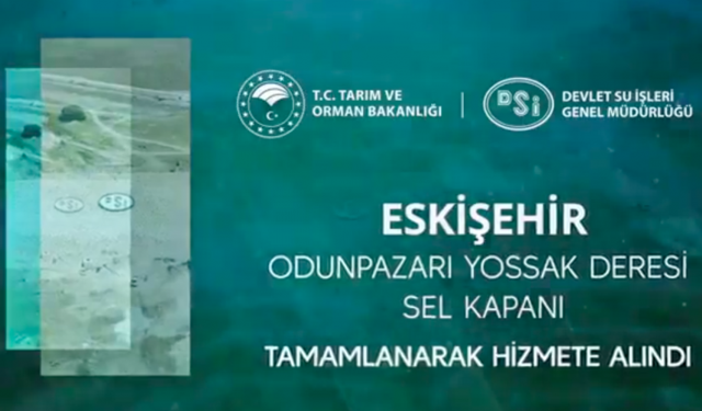 Yossak Deresi Sel Kapanı Projesi Tamamlandı