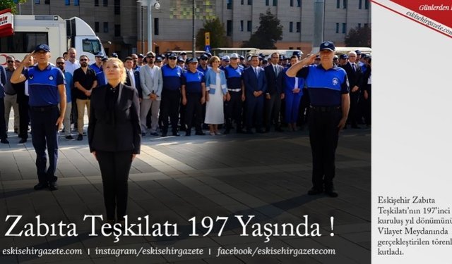 Zabıta Teşkilatı 197 Yaşında !
