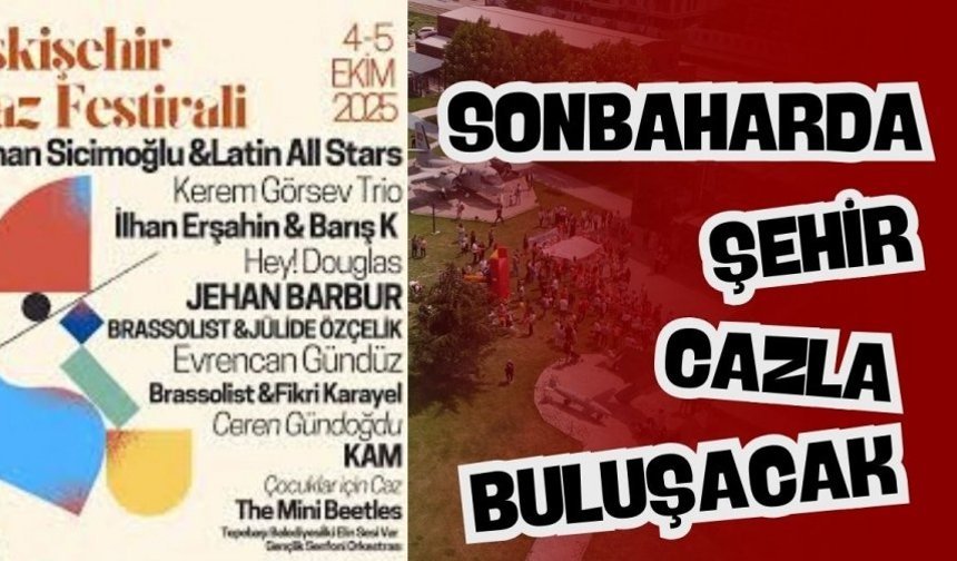 Eskişehir Caz Festivali başlıyor 