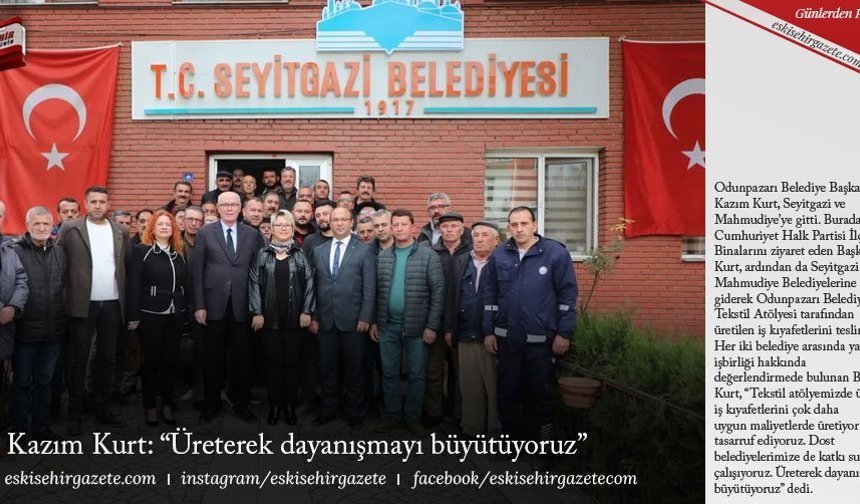 Kazım Kurt: “Üreterek dayanışmayı büyütüyoruz”