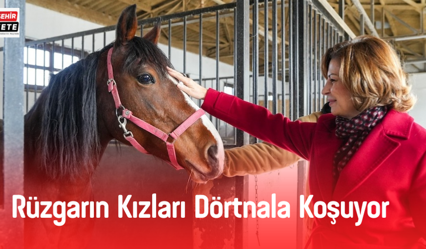 Rüzgarın Kızları Dörtnala Koşuyor